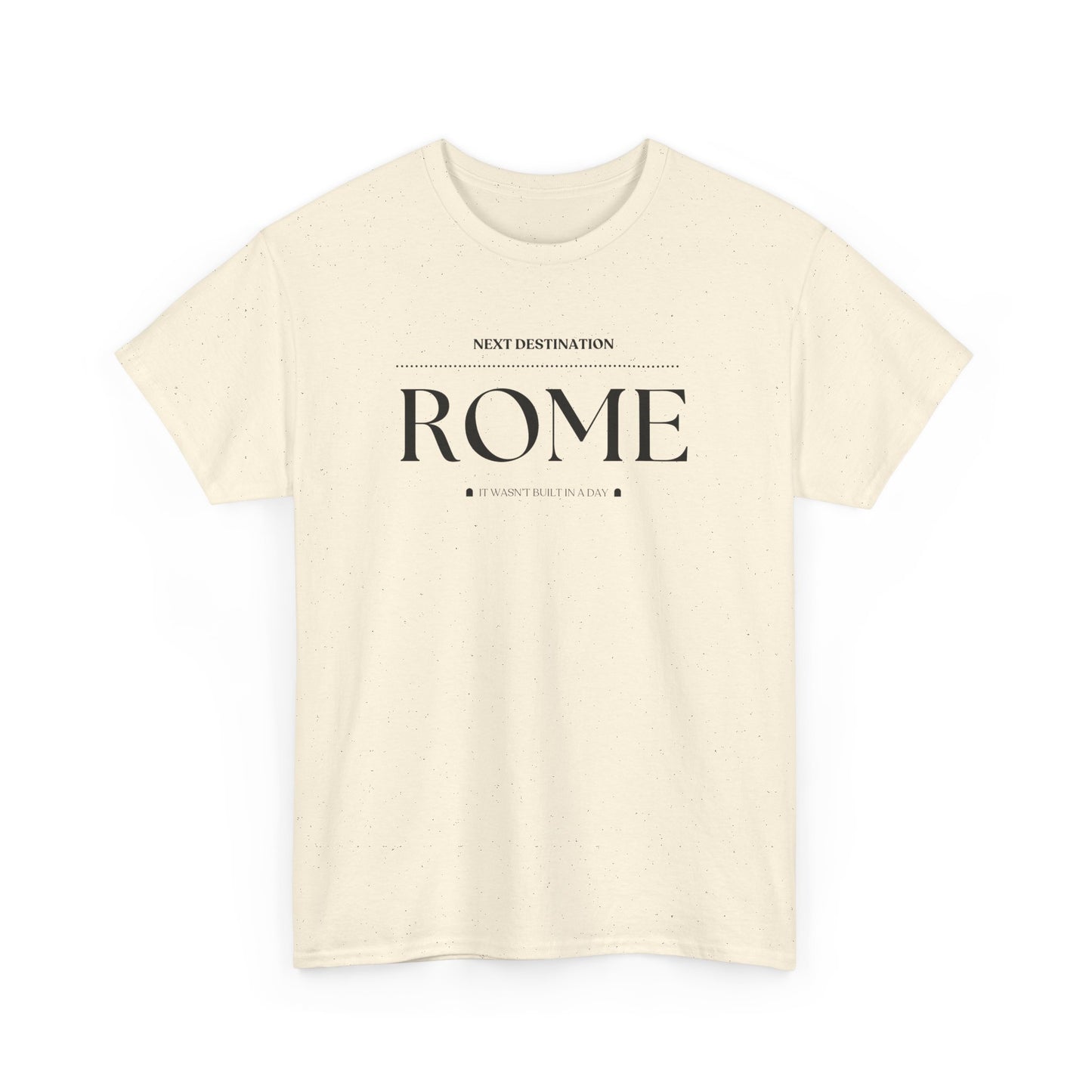 Rome - "It wasn't built in a Day" Unisex Cotton T-shirt