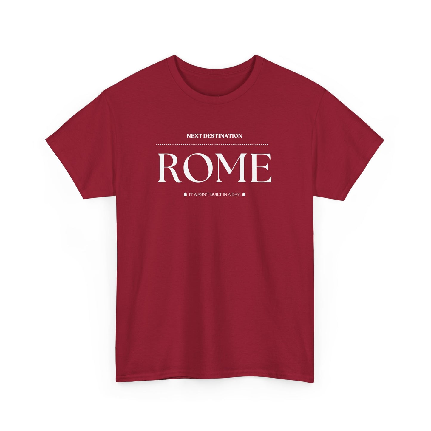 Rome - "It wasn't built in a Day" Unisex Cotton T-shirt