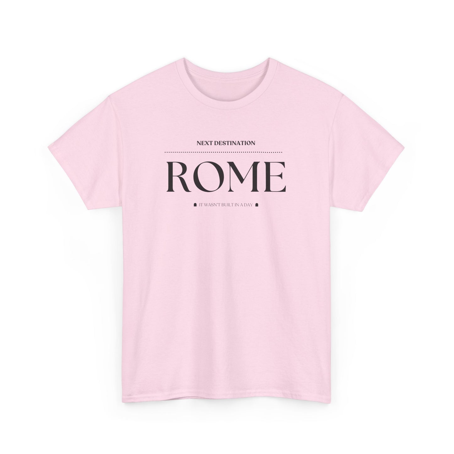 Rome - "It wasn't built in a Day" Unisex Cotton T-shirt