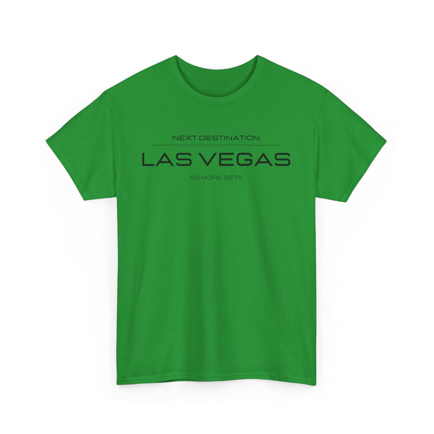 Las Vegas - "No More Bets" Unisex Cotton T-shirt