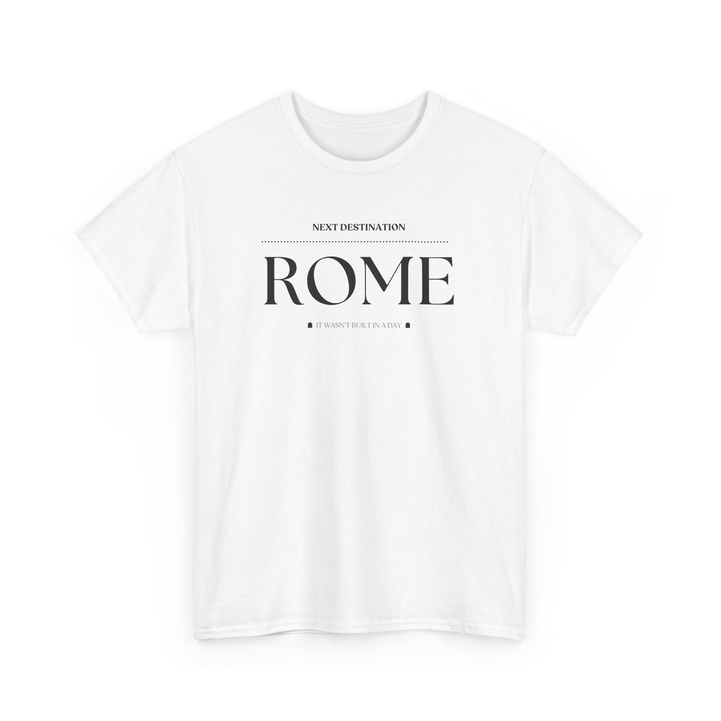 Rome - "It wasn't built in a Day" Unisex Cotton T-shirt