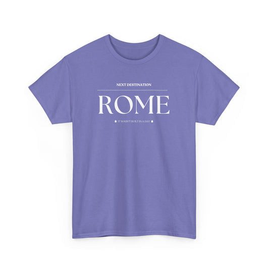 Rome - "It wasn't built in a Day" Unisex Cotton T-shirt