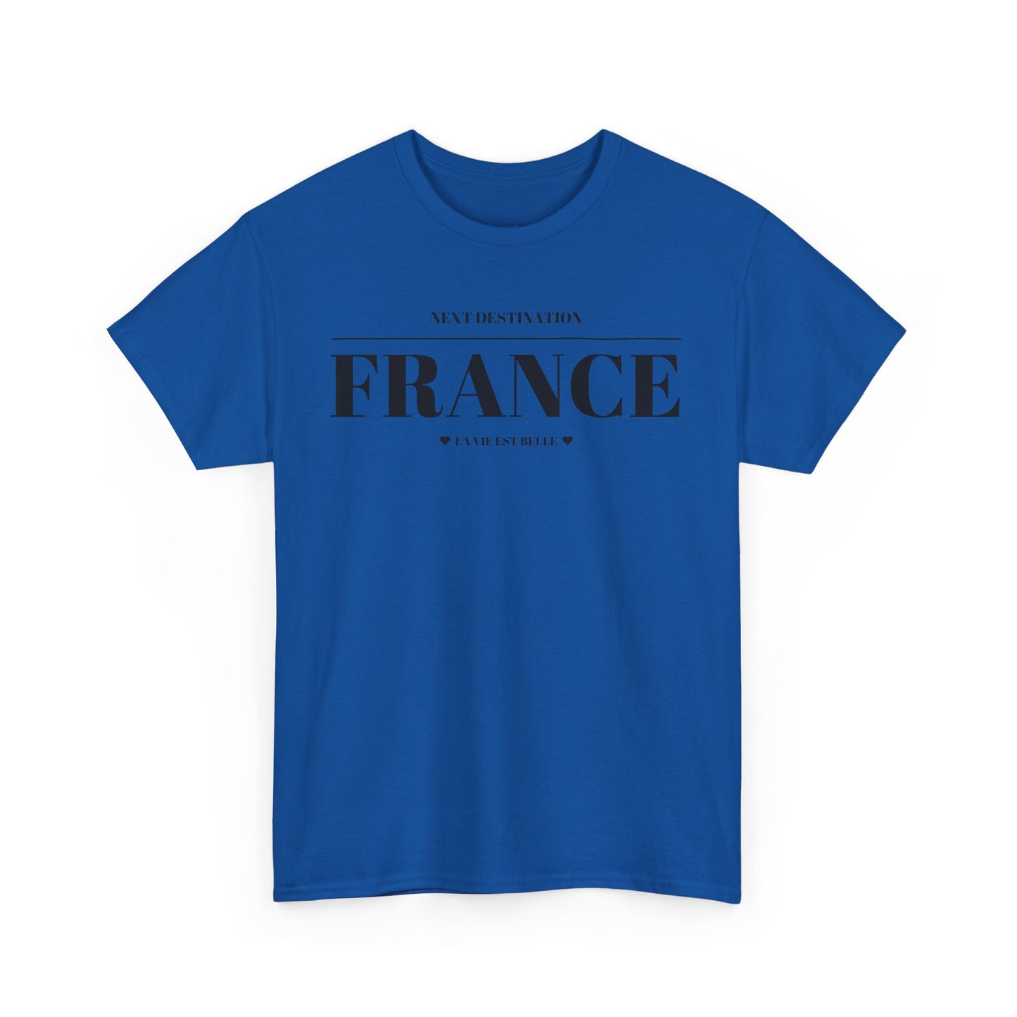 France - "La Vie Est Belle" Unisex Cotton T-shirt