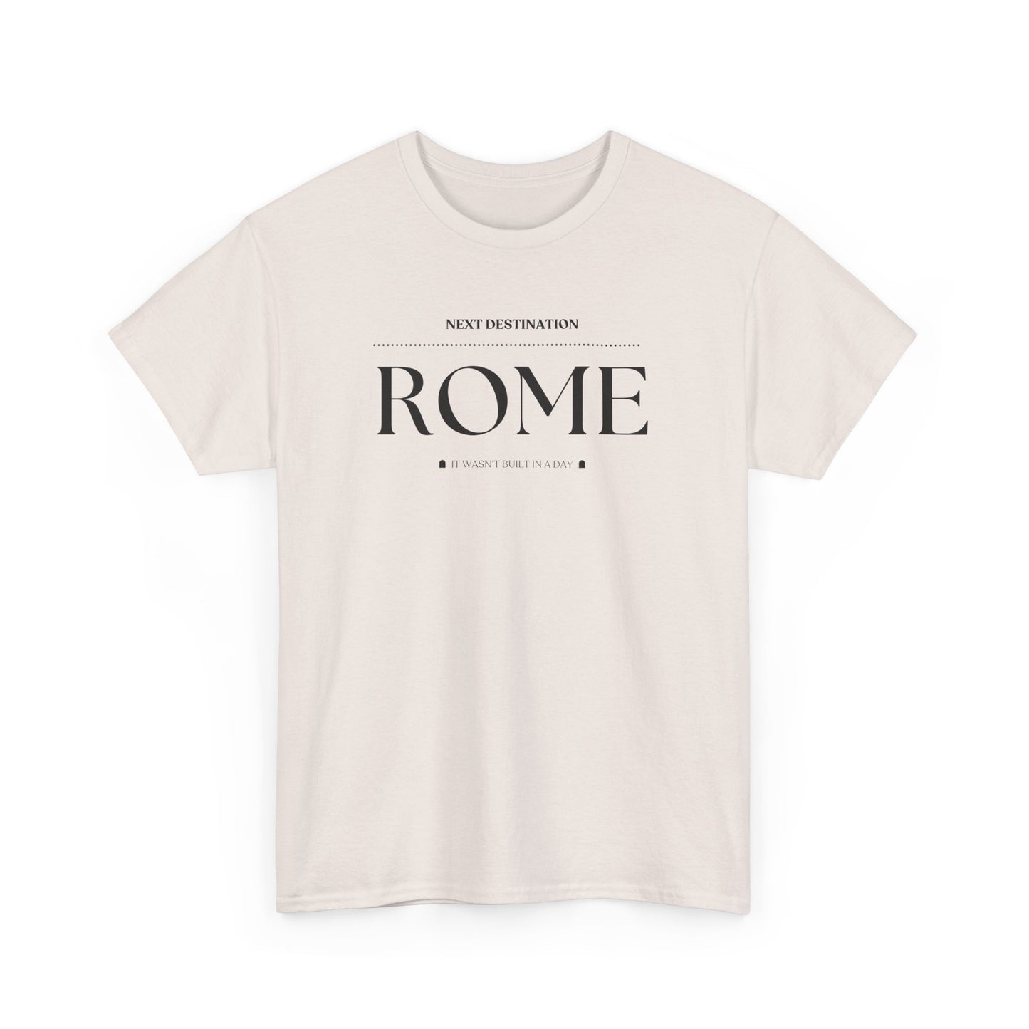 Rome - "It wasn't built in a Day" Unisex Cotton T-shirt