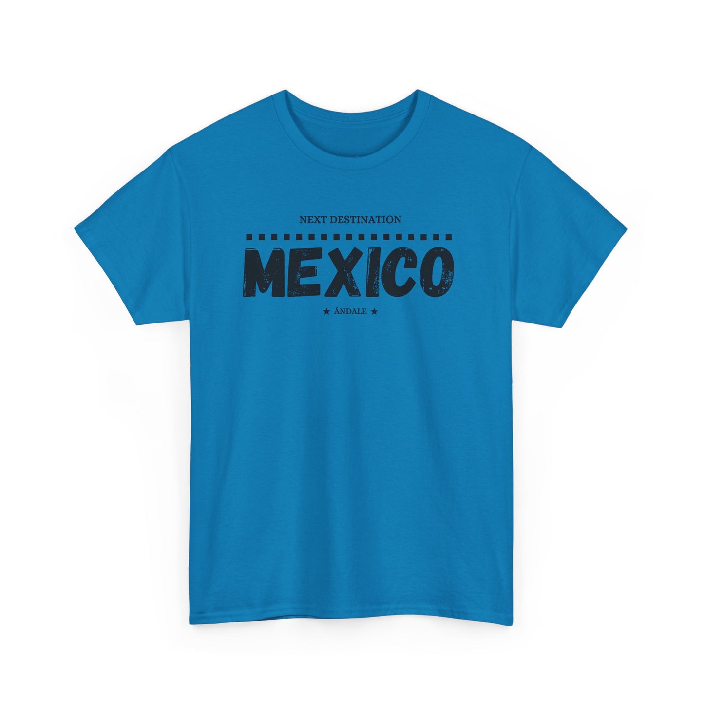 Mexico - "Ándale" Unisex Cotton T-shirt
