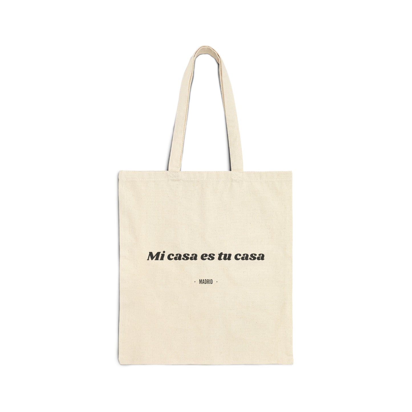 Madrid - "Mi casa es tu casa" Lovely Cotton Canvas Tote Bag