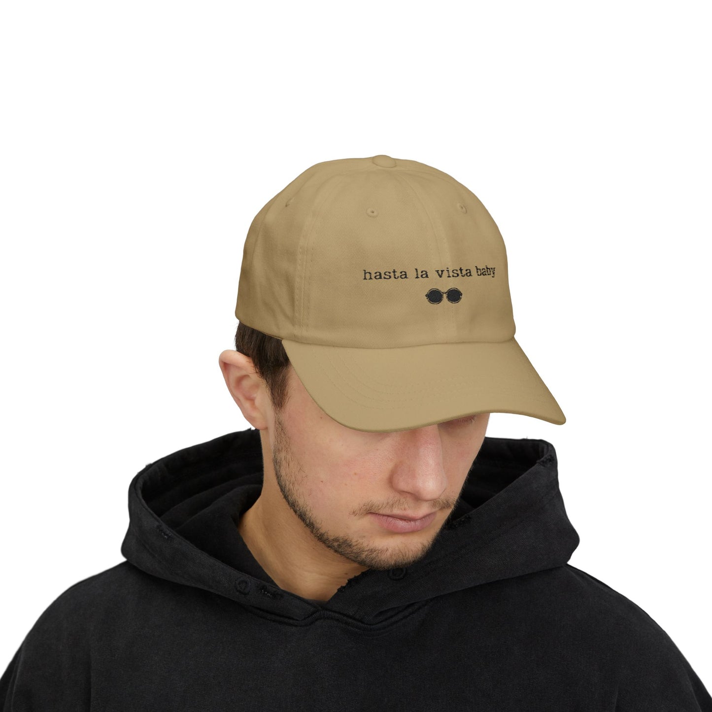"Hasta La Vista Baby" - Relaxed vibe Cap